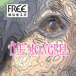 The Mongrel - Free Music